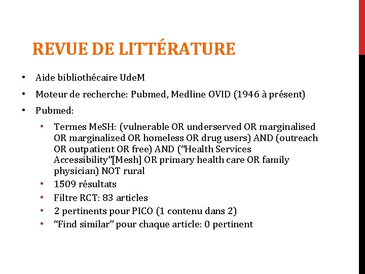 REVUE DE LITTÉRATURE • Aide bibliothécaire Ude. M • Moteur de recherche: Pubmed, Medline