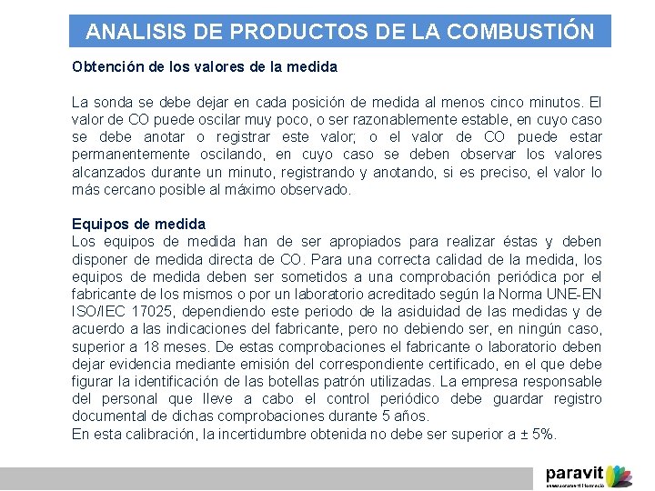 ANALISIS DE PRODUCTOS DE LA COMBUSTIÓN Obtención de los valores de la medida La