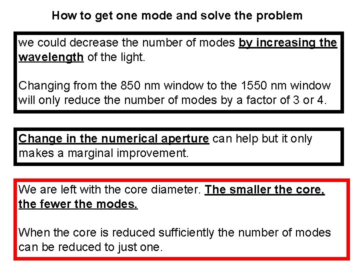 How to get one mode and solve the problem we could decrease the number