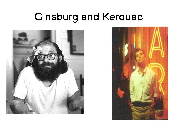 Ginsburg and Kerouac 