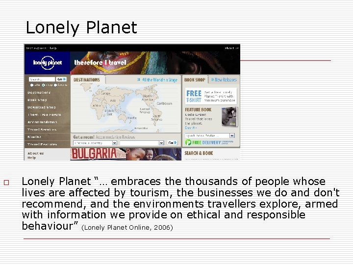 Lonely Planet o Lonely Planet “… embraces the thousands of people whose lives are Lonely Planet o Lonely Planet “… embraces the thousands of people whose lives are