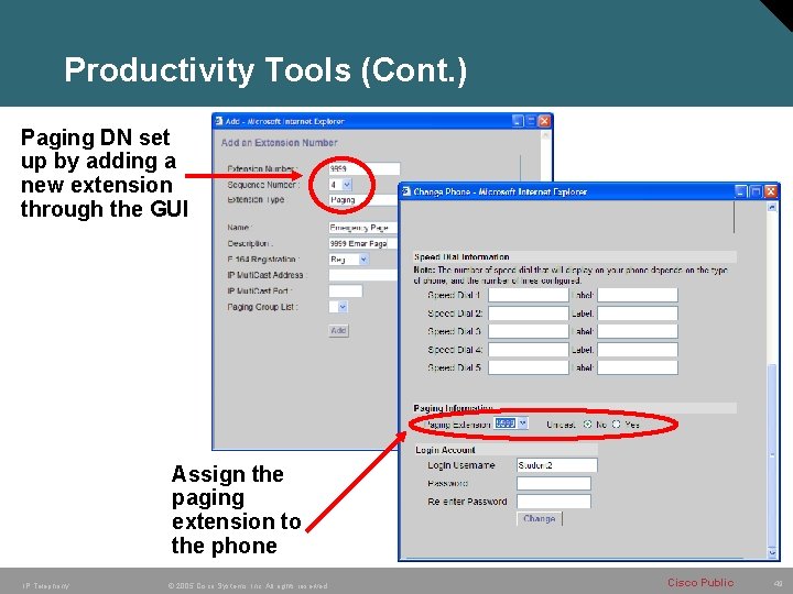 Productivity Tools (Cont. ) Paging DN set up by adding a new extension through