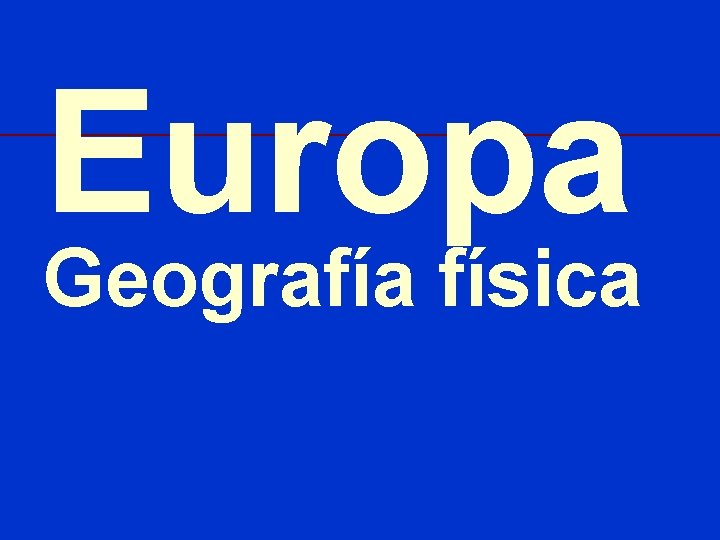 Europa Geografía física 