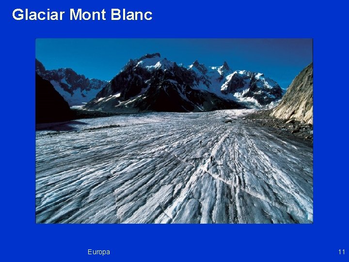 Glaciar Mont Blanc Europa 11 