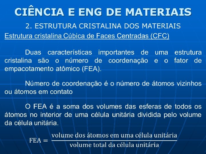 CIÊNCIA E ENG DE MATERIAIS 