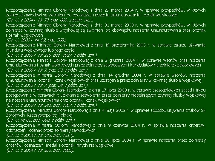 Rozporządzenie Ministra Obrony Narodowej z dnia 29 marca 2004 r. w sprawie przypadków, w Rozporządzenie Ministra Obrony Narodowej z dnia 29 marca 2004 r. w sprawie przypadków, w