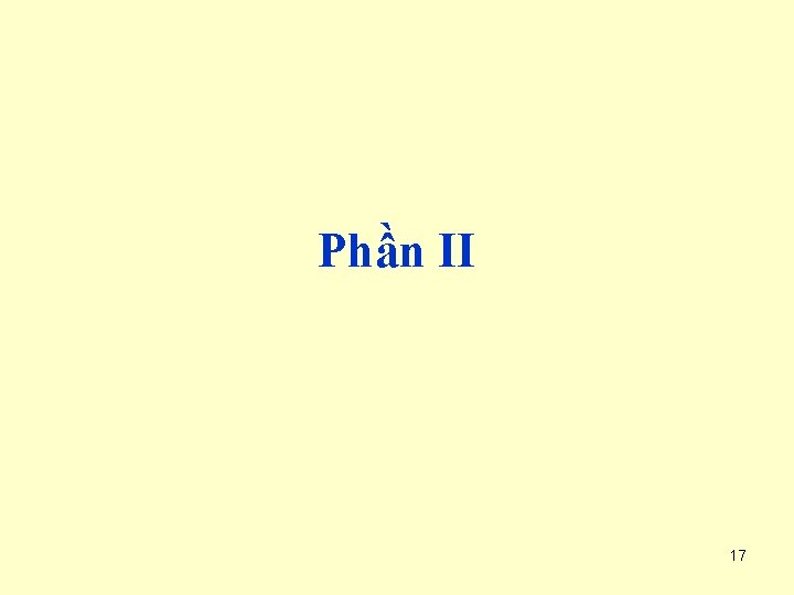 Phần II 17 