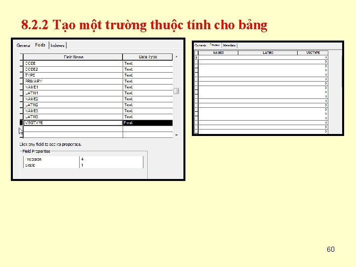 8. 2. 2 Tạo một trường thuộc tính cho bảng 60 