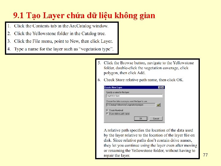 9. 1 Tạo Layer chứa dữ liệu không gian 77 