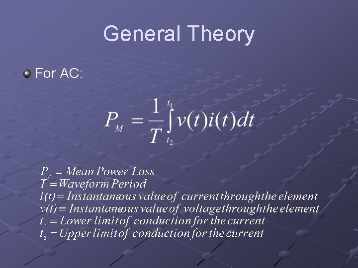 General Theory For AC: 