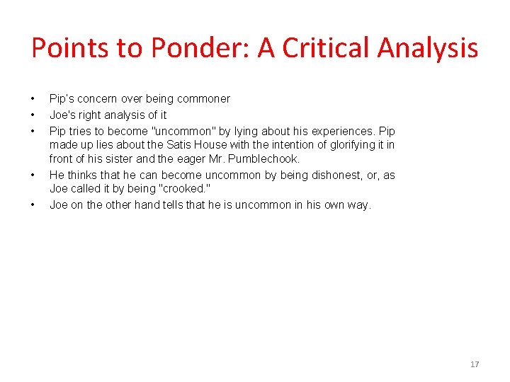 Points to Ponder: A Critical Analysis • • • Pip’s concern over being commoner