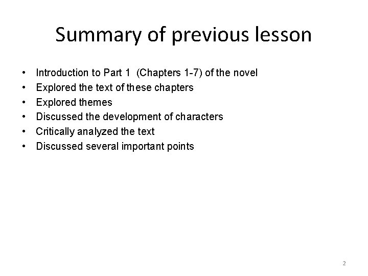 Summary of previous lesson • • • Introduction to Part 1 (Chapters 1 -7)