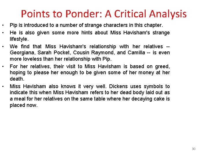 Points to Ponder: A Critical Analysis • • • Pip is introduced to a