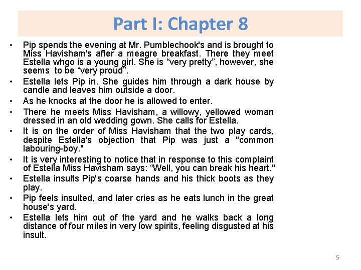 Part I: Chapter 8 • • • Pip spends the evening at Mr. Pumblechook's