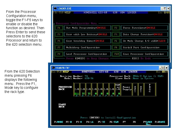 From the Processor Configuration menu, toggle the F 1 -F 5 keys to enable