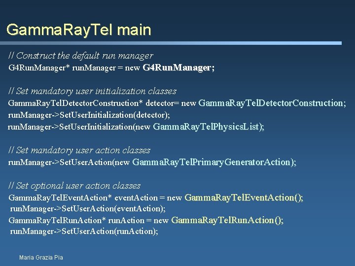  Gamma. Ray. Tel main // Construct the default run manager G 4 Run.