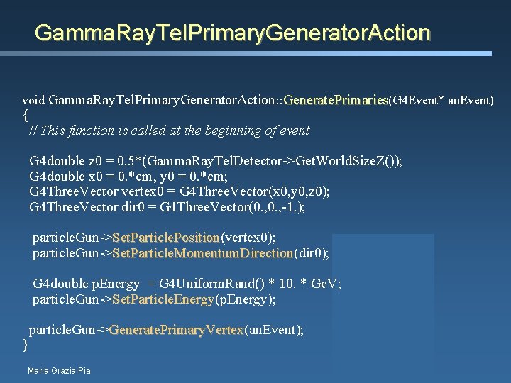 Gamma. Ray. Tel. Primary. Generator. Action void Gamma. Ray. Tel. Primary. Generator. Action: :