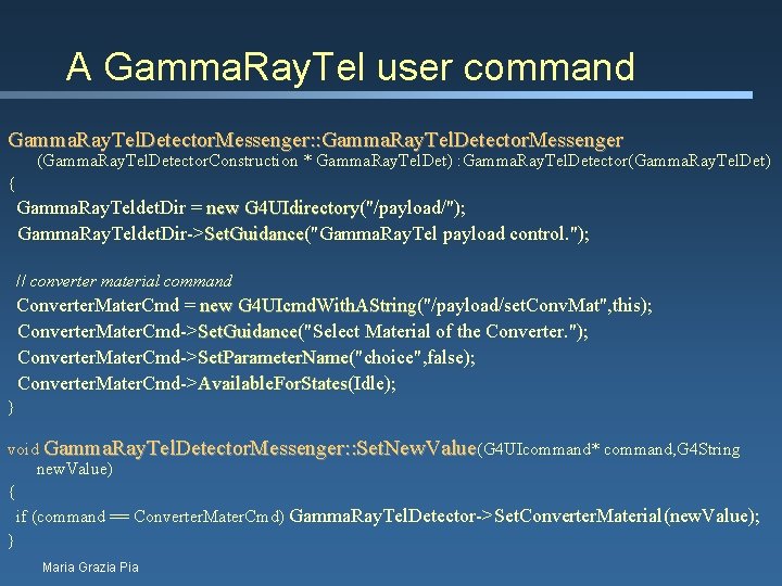 A Gamma. Ray. Tel user command Gamma. Ray. Tel. Detector. Messenger: : Gamma. Ray.