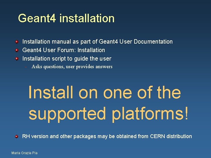 Geant 4 installation Installation manual as part of Geant 4 User Documentation Geant 4