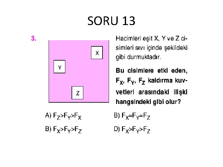 SORU 13 