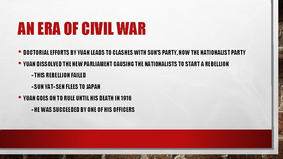 AN ERA OF CIVIL WAR • DOCTORIAL EFFORTS BY YUAN LEADS TO CLASHES WITH