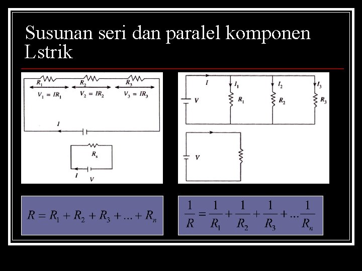 Susunan seri dan paralel komponen Lstrik 