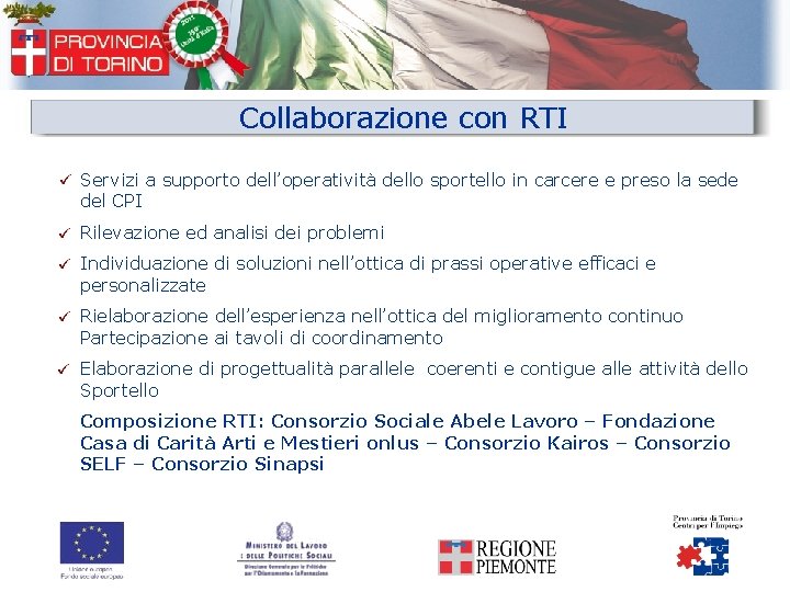 Collaborazione con RTI Servizi a supporto dell’operatività dello sportello in carcere e preso la