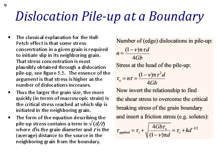 9 Dislocation Pile-up at a Boundary • The classical explanation for the Hall. Petch