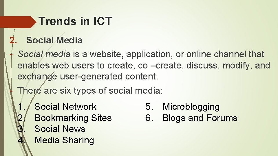 Trends in ICT 2. Social Media - Social media is a website, application, or Trends in ICT 2. Social Media - Social media is a website, application, or