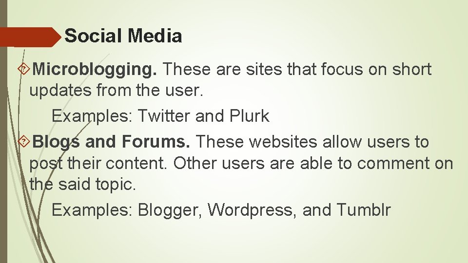 Social Media Microblogging. These are sites that focus on short updates from the user. Social Media Microblogging. These are sites that focus on short updates from the user.