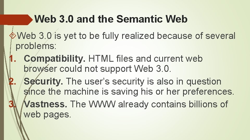 Web 3. 0 and the Semantic Web 3. 0 is yet to be fully Web 3. 0 and the Semantic Web 3. 0 is yet to be fully