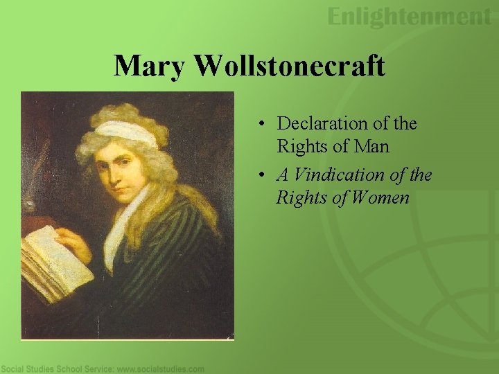 Mary Wollstonecraft • Declaration of the Rights of Man • A Vindication of the