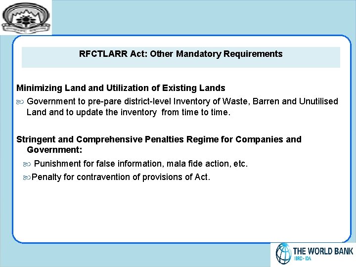 RFCTLARR Act: Other Mandatory Requirements Minimizing Land Utilization of Existing Lands Government to pre