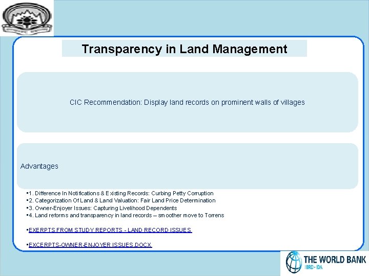 Transparency in Land Management CIC Recommendation: Display land records on prominent walls of villages