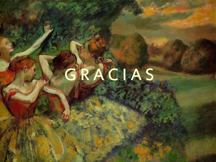 GRACIAS GRACIAS