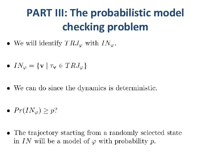 PART III: The probabilistic model checking problem 
