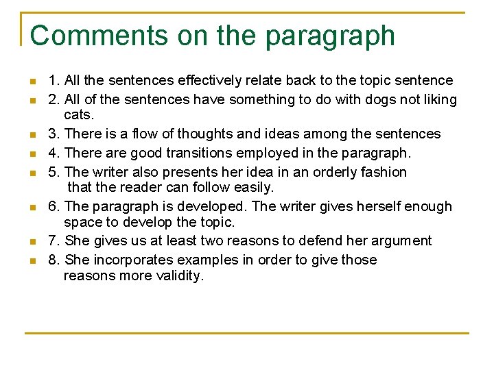 Comments on the paragraph n n n n 1. All the sentences effectively relate Comments on the paragraph n n n n 1. All the sentences effectively relate
