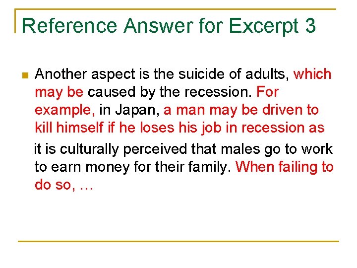 Reference Answer for Excerpt 3 n Another aspect is the suicide of adults, which Reference Answer for Excerpt 3 n Another aspect is the suicide of adults, which