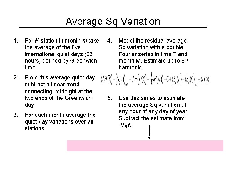 Average Sq Variation 1. For ith station in month m take the average of
