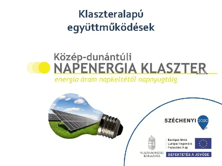 Klaszteralapú együttműködések 