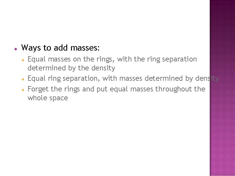  Ways to add masses: Equal masses on the rings, with the ring separation