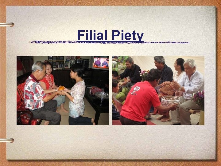 Filial Piety Filial Piety
