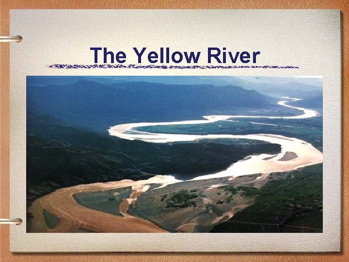 The Yellow River 