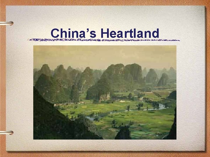 China’s Heartland 