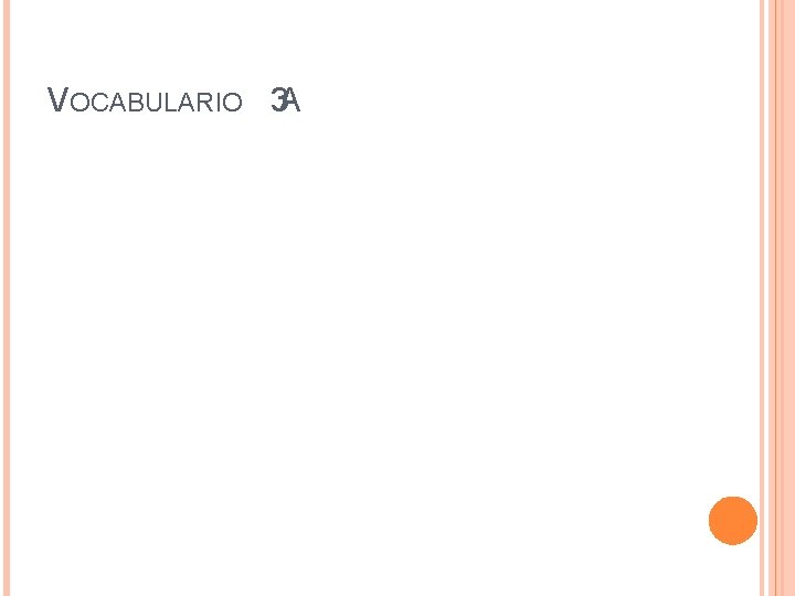 VOCABULARIO 3 A 