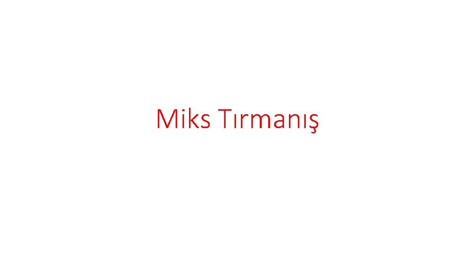 Miks Tırmanış 