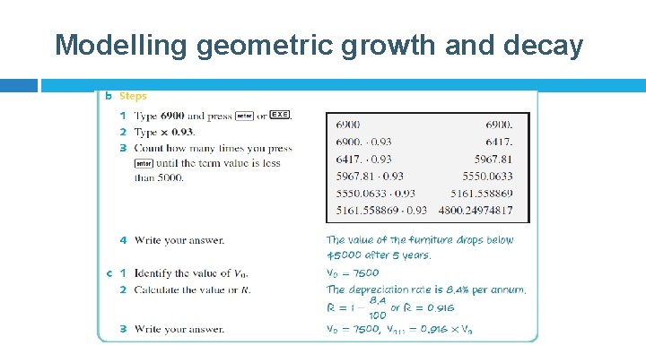 Modelling geometric growth and decay 