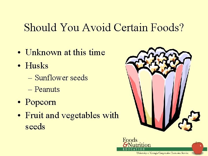 Should You Avoid Certain Foods? • Unknown at this time • Husks – Sunflower