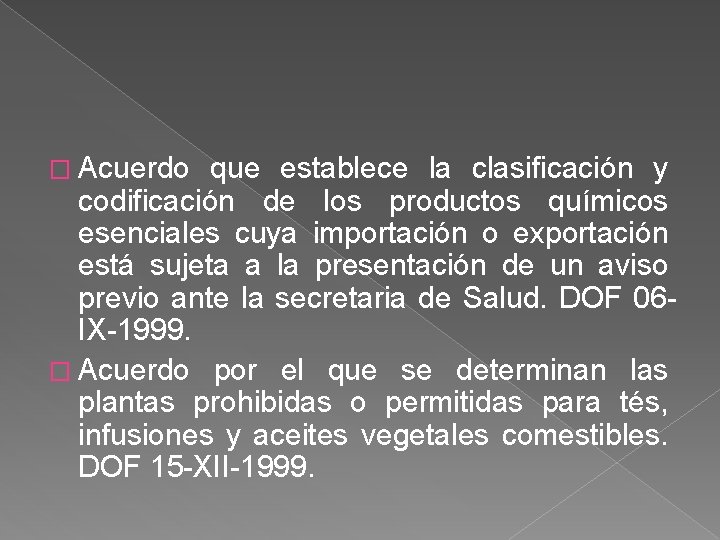 � Acuerdo que establece la clasificación y codificación de los productos químicos esenciales cuya