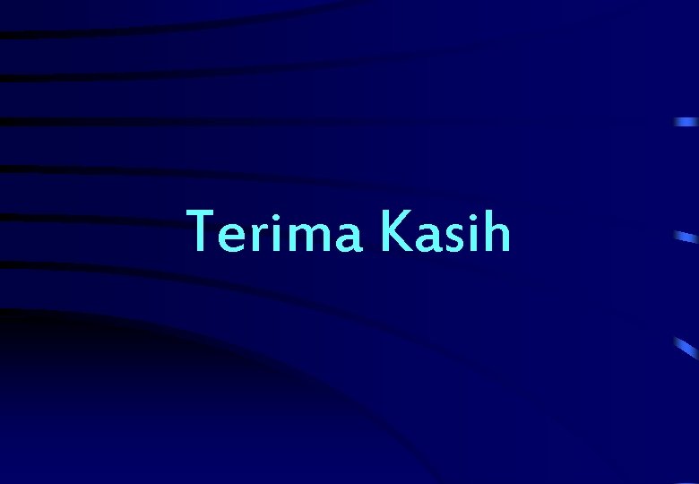 Terima Kasih 